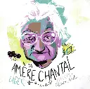 Amère Chantal 75cl *